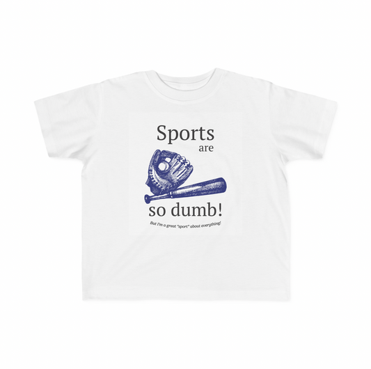 Women's Sports are So Dumb! Tee